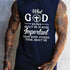 What God Knows About Me Is Important Print Men&