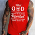 What God Knows About Me Is Important Print Men&